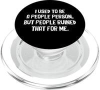 Ero una persona popolare ma la gente lo ha rovinato per me PopSockets PopGrip per MagSafe