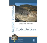 Erode Basileus: Giulio Erode, il filelleno, Libro II