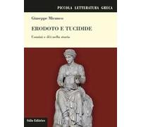 Erodoto e Tucidide. Uomini e dèi nella storia