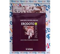 ERODOTO MAGAZINE 2 - (9788835047995) + Materiali didattici - Rebillo