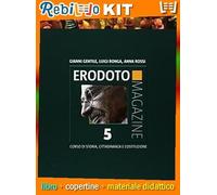 ERODOTO MAGAZINE 5 + CLIL (9788835047810) - Libro Scolastico + Kit Scuola con Copertine Rebillo