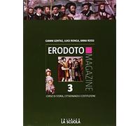 Erodoto magazine. Verso l'interrogazione-Atlante storico. Per le Scuole superiori. Con e-book. Con espansione online. Dal Mille al Seicento (Vol. 3)
