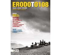 Erodoto108. Trimestrale di viaggi, luoghi, persone. Vol. 32