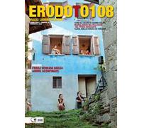 Erodoto108. Trimestrale di viaggi, luoghi, persone. Vol. 34
