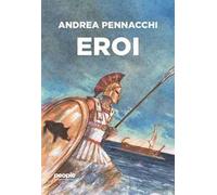 Andrea Pennacchi – Eroi
