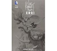 Libri Joe Kubert Presenta Eroi #01