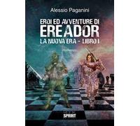 Eroi ed avventure di Ereador. Vol. 1: nuova era, La.