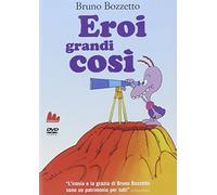 Eroi Grandi Cosi