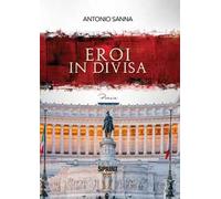 Eroi in divisa