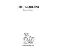 Eroi moderni: il bicchiere mezzo pieno