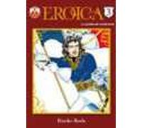 Eroica. La gloria di Napoleone. Vol. 3