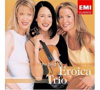 Eroica Trio - Best Of Eroica Trio