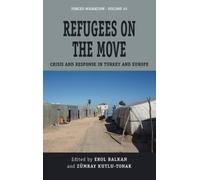 Erol Balkan Refugees on the Move (Copertina rigida) Forced Migration