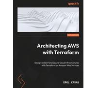 Erol Kavas Architecting AWS with Terraform (Tascabile)