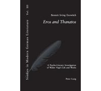 Eros and THanatos (Tascabile) Studies in Modern German and Austrian Literature