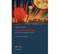 Eros dell'impossibile. Storia della psicoanalisi in Russia - [Edizioni ETS]