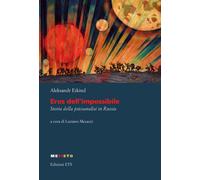 Eros dell'impossibile. Storia della psicoanalisi in Russia - Etkind Alexander