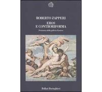 Eros e controriforma. Preistoria della galleria Farnese
