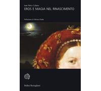 Eros E Magia Nel Rinascimento. La Congiunzione Astrologica Del 1484 - 2006