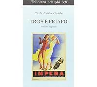 Eros e Priapo. Ediz. originale