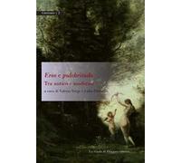 Eros e pulchritudo. Tra antico e moderno