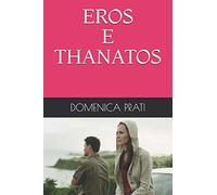 EROS E THANATOS