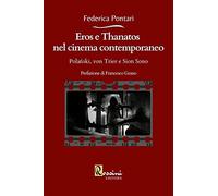 Eros e Thanatos nel cinema contemporaneo: Polanski, von Trier e Sion Sono