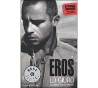 Eros. Lo giuro