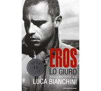 Eros. Lo giuro