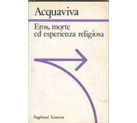 Eros, morte ed esperienza religiosa