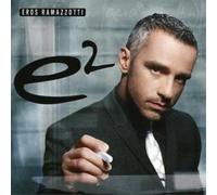 Eros Ramazzotti - E2 - 2 Cd (raccolta - brani inediti)