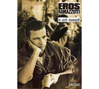 Eros ramazzotti in certi momenti