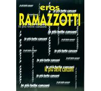 Eros Ramazzotti – Le più belle canzoni