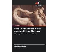 Eros verbalizzato nella poesia di Max Martins: Il linguaggio dell'amore e del desiderio