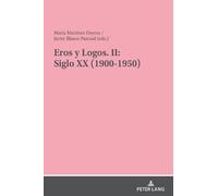 Eros Y Logos. II: Siglo XX (1900-1950) (Copertina rigida)