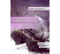 Erose forze d'eros
