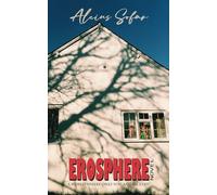 EROSPHERE: A WORLD WHERE ONLY YOU AND ME EXIST