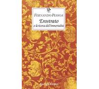 Erostrato o la ricerca dell'immortalità
