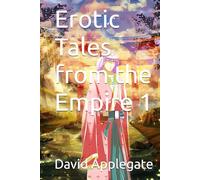 Erotic Tales from the Empire 1