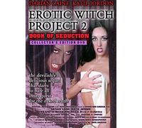 Erotic Witch Project 2: Book of Seduction