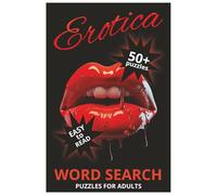 Erotica Word Search Puzzle Book: Word searches with Easy to Read print about Erotica, Romance, Adult-Themed, and More | 6x9 inches, 110 pages | 50+ ... Bachelorette Parties, Friends, and Fun Times