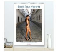 Erotik Tour Vienna (hochwertiger Premium Wandkalender 2026 DIN A2 hoch), Kunstdruck in Hochglanz: Ein erotischer Spaziergang durch Wien