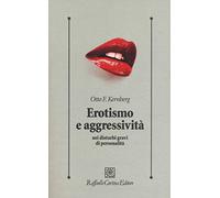 Erotismo e aggressività nei disturbi gravi di personalità