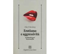 Erotismo e aggressività nei disturbi gravi di personalità