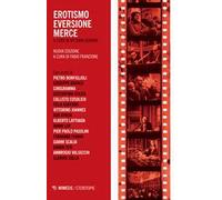 Erotismo eversione merce. Nuova ediz.