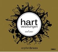 Erpfenbrass - Hart Verzwungen Vol.One