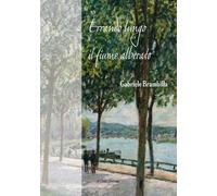 Errando lungo il fiume alberato - Brambilla Gabriele