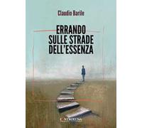 Errando sulle strade dell'essenza