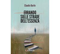 Errando sulle strade dell'essenza