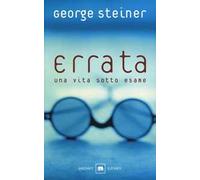 Errata. Una vita sotto esame